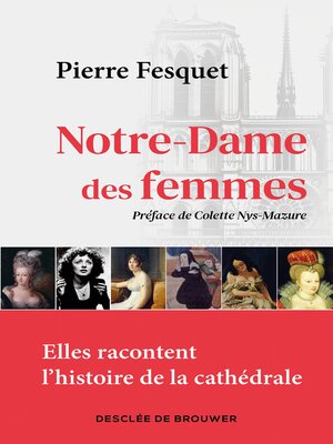 cover image of Notre-Dame des femmes